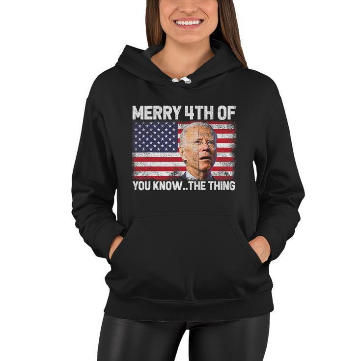 Merry 4Th Of You KnowThe Thing Biden Meme 4Th Of July Tshirt Women Hoodie