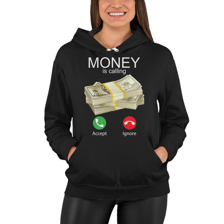 Money Is Calling Women Hoodie