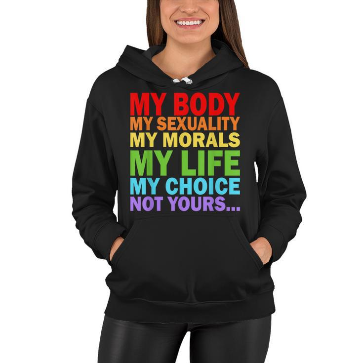 My Body My Sexuality Pro Choice - Feminist Womens Rights  Women Hoodie