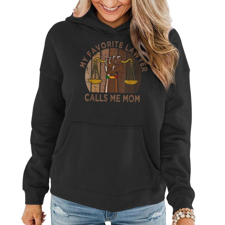 My Favorite Lawyer Calls Me Mom Melanin Mom Mothers Day  Women Hoodie Graphic Print Hooded Sweatshirt