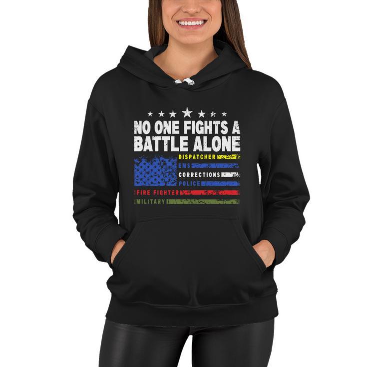 No One Fights A Battle Alone 911 Operator Funny Dispatcher Meaningful Gift Women Hoodie