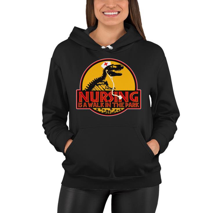 Nursing Is A Walk In The Park Funny Tshirt Women Hoodie