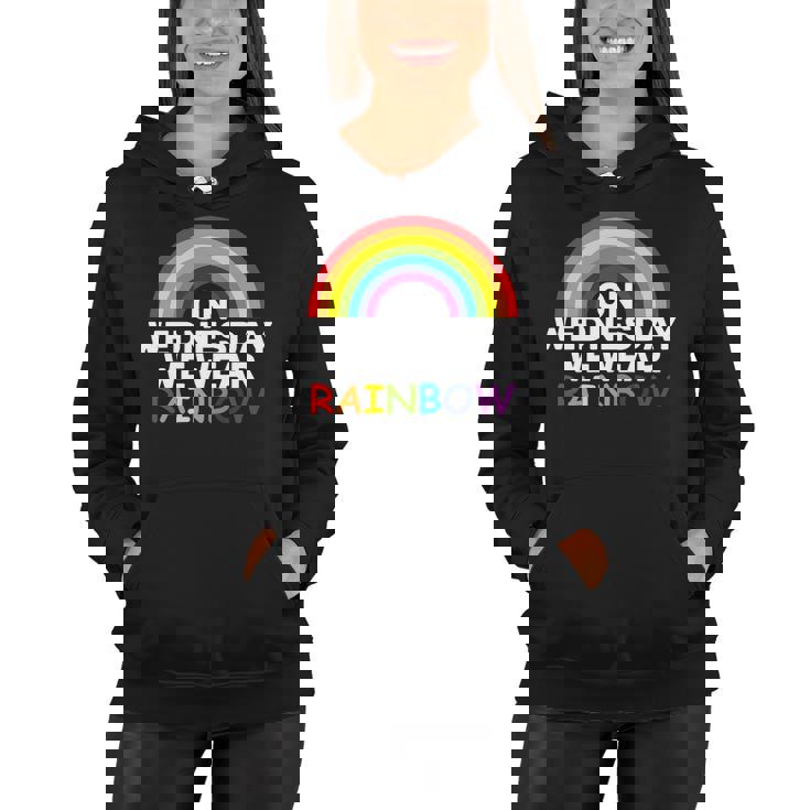 On Wednesday We Wear Rainbow Women Hoodie