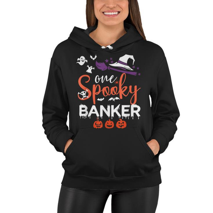One Spooky Banker Funny Banker Halloween Witch Costume Ideas  Women Hoodie