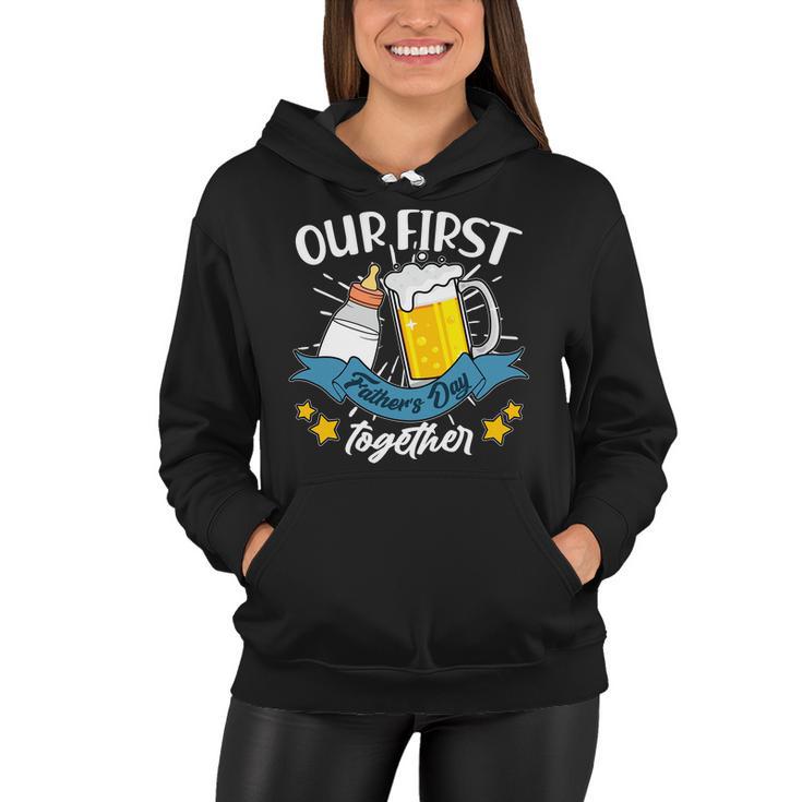 Our First Fathers Day Together Baby Bottle Beer Mug Women Hoodie