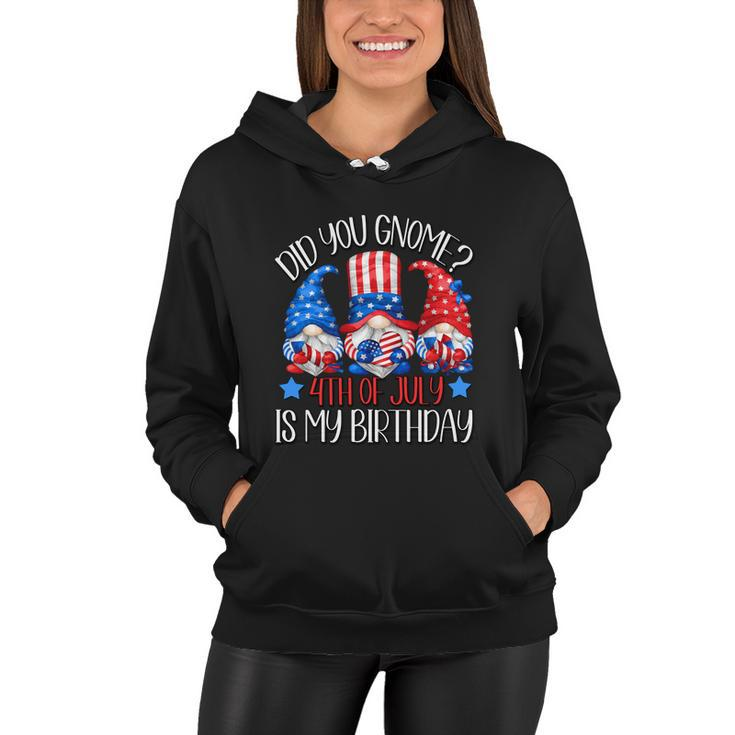 Patriotic Gnome In American Flag Outfit 4Th Of July Birthday Gift Women Hoodie