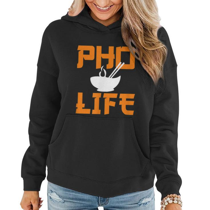 Pho Life Funny Vietnamese Pho Noodle Soup Lover Graphic Design Printed Casual Daily Basic Women Hoodie