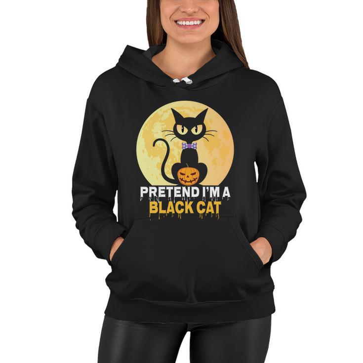 Pretend Im A Black Cat Halloween Quote Women Hoodie