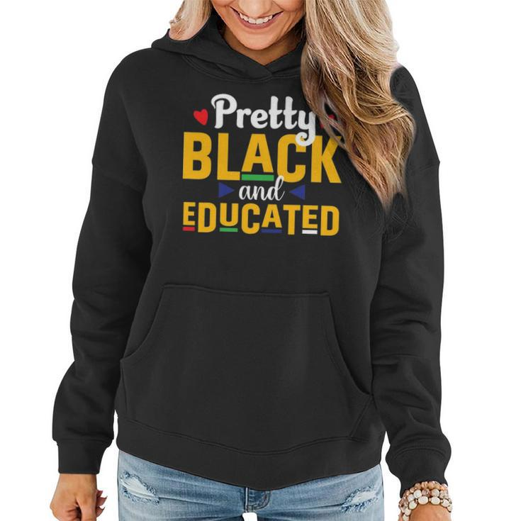 Pretty Black And Educated Juneteenth Black Freedom Pride  Women Hoodie