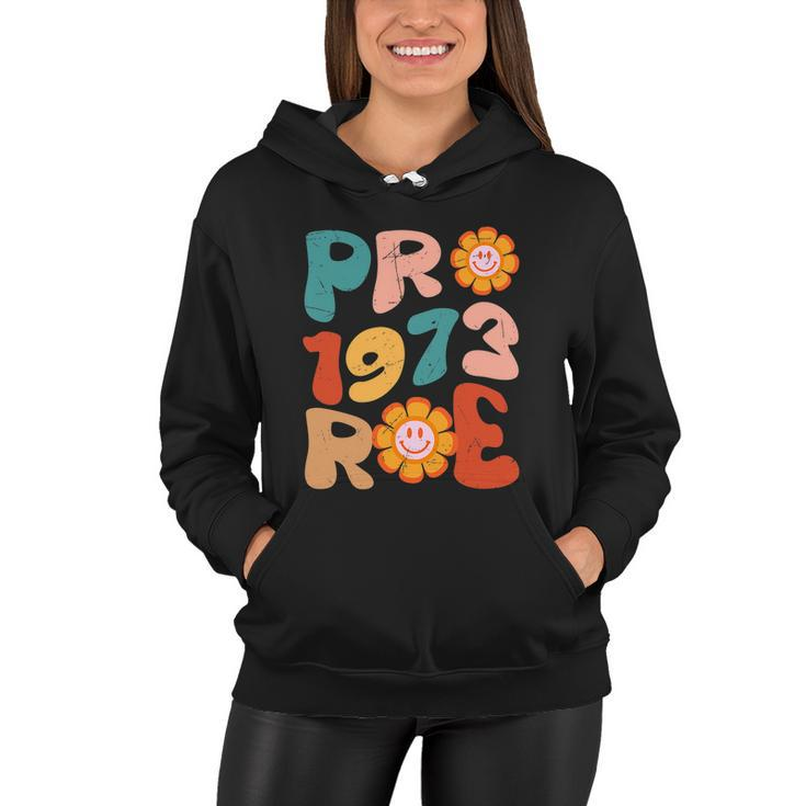 Pro Roe 1973 Womens Right My Body Choice Mind Your Own Uterus Women Hoodie
