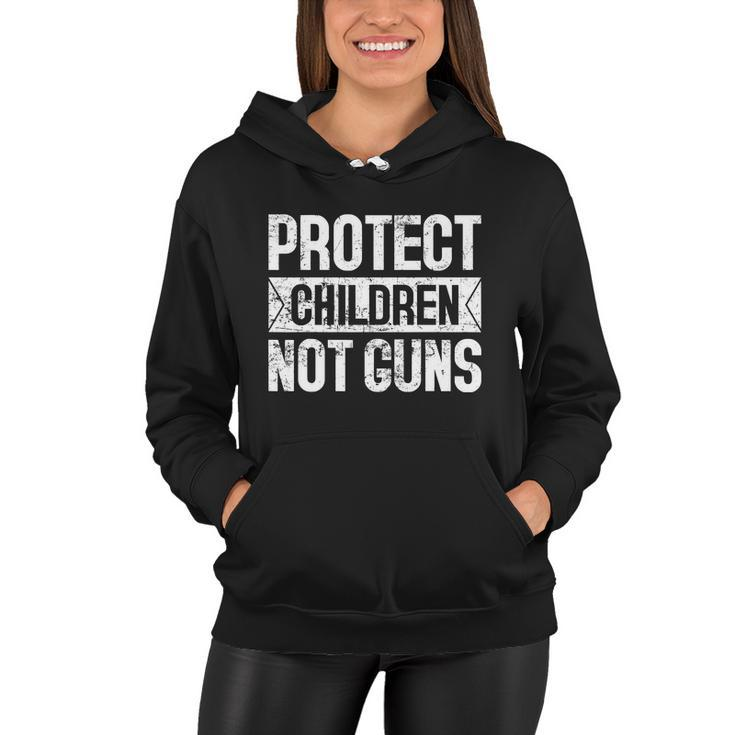 Protect Children Not Guns Enough End Gun Violence Women Hoodie