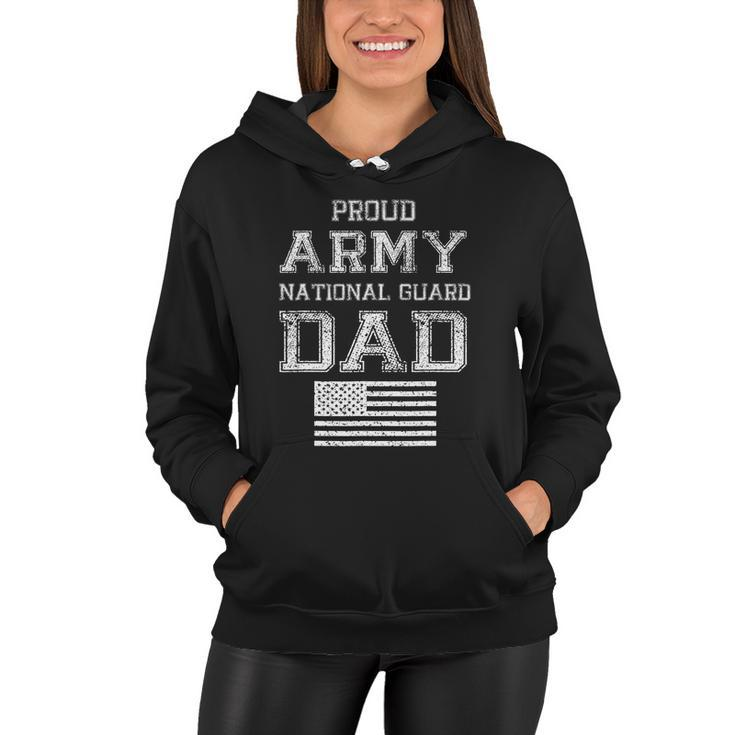 Proud Army National Guard Dad Funny Gift US Military Gift Women Hoodie