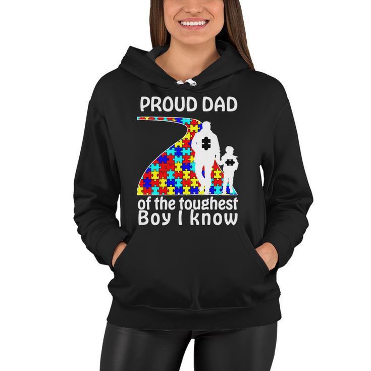 Proud Autism Dad Of The Toughest Boy I Know Tshirt Women Hoodie