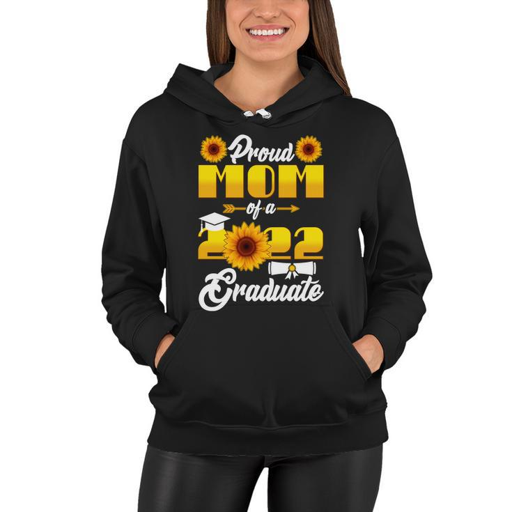 Proud Mom Of A 2022 Graduate Sunflowers Tshirt Women Hoodie