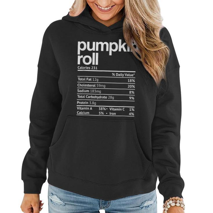 Pumpkin Roll Nutrition Facts Funny Thanksgiving Christmas  Women Hoodie Graphic Print Hooded Sweatshirt