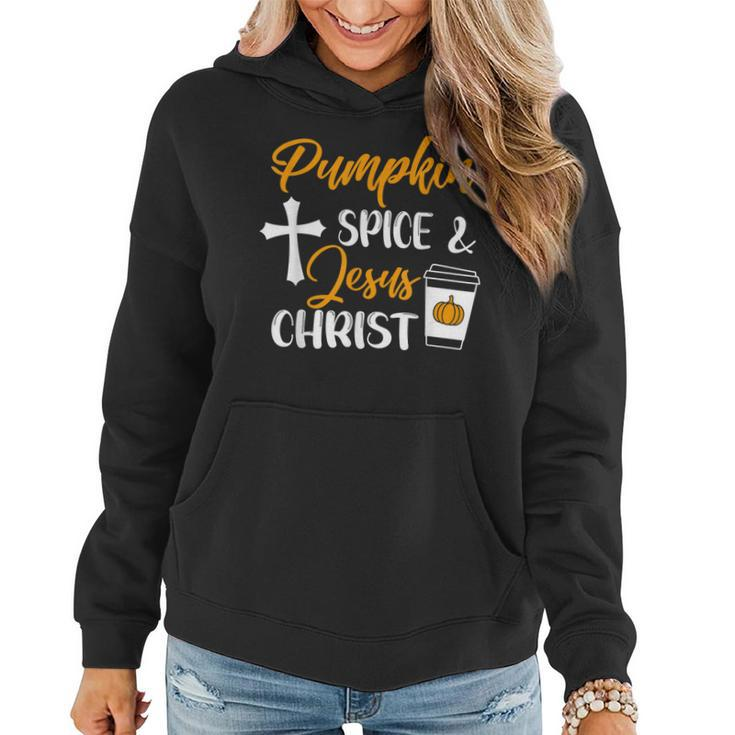 Pumpkin Spice And Jesus Christ Thanksgiving Fall Christian Women Hoodie