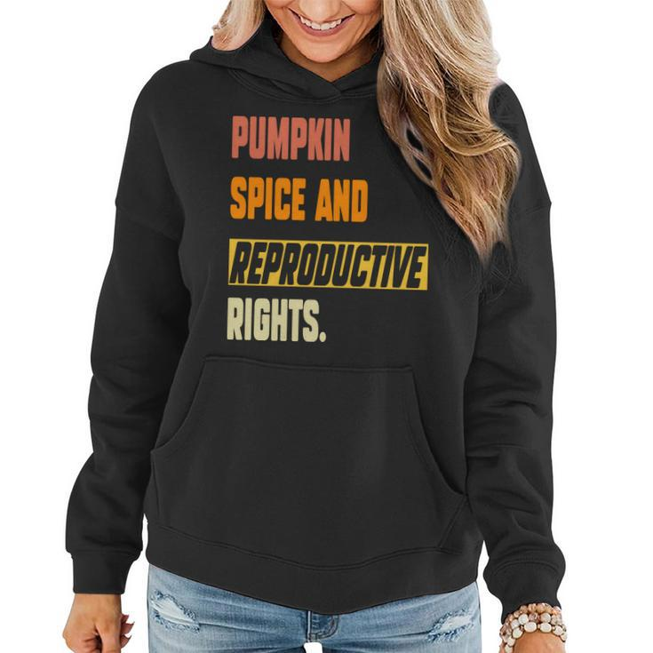 Pumpkin Spice & Reproductive Rights Feminist Pro Choice Fall Women Hoodie Graphic Print Hooded Sweatshirt