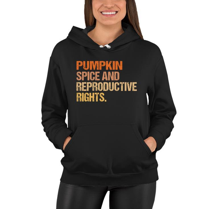 Pumpkin Spice And Reproductive Rights Gift V3 Women Hoodie