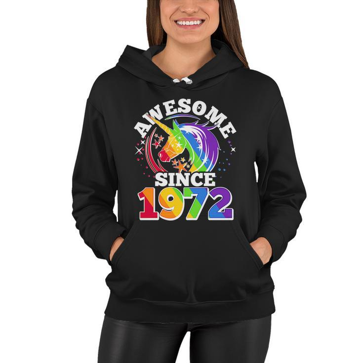 Rainbow Unicorn Awesome Since 1972 50Th Birthday Women Hoodie