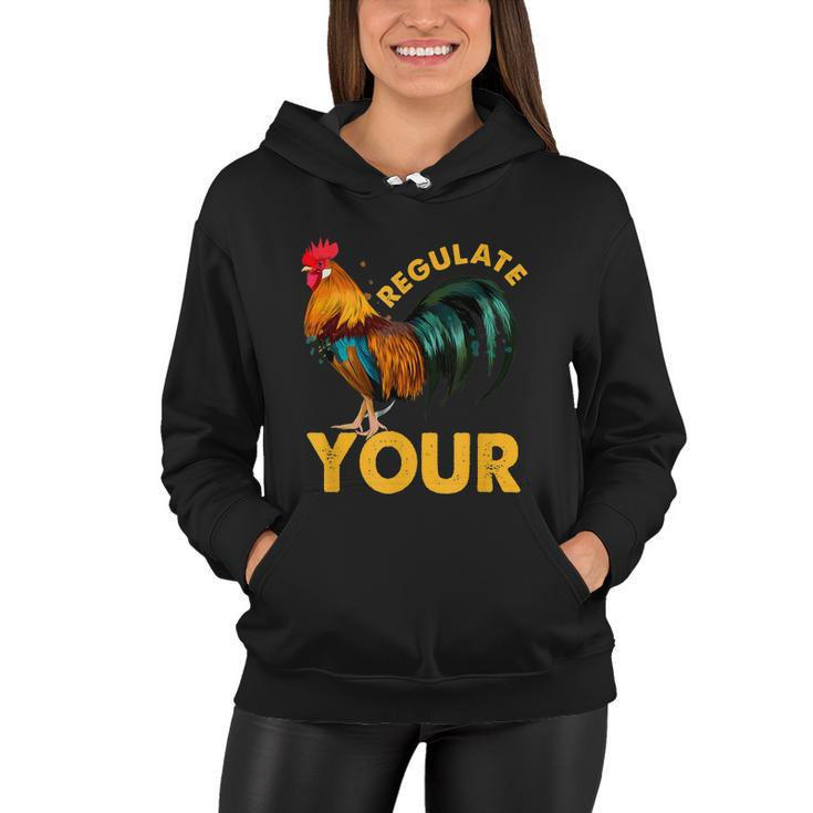 Regulate Your Cock Pro Choice Feminism Womens Rights Prochoice Women Hoodie