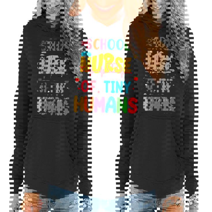 School Nurse Of Tiny Humans Nurse Funny Women Hoodie