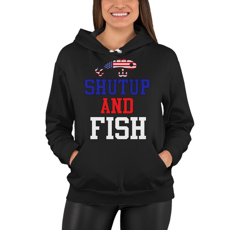 Shut Up And Fish Tshirt Women Hoodie