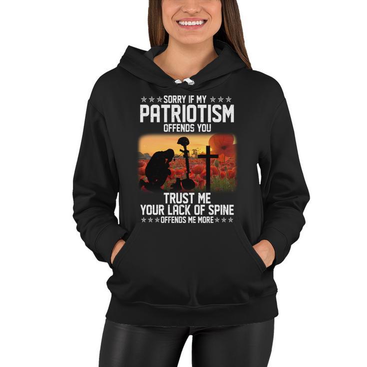 Sorry If My Patriotism Offends You Tshirt Women Hoodie