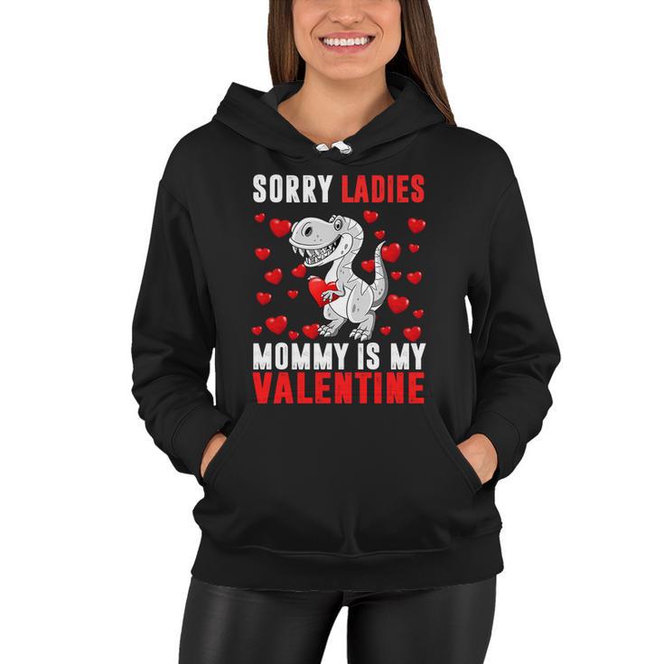 Sorry Ladies Mommy Is My Valentine V2 Women Hoodie