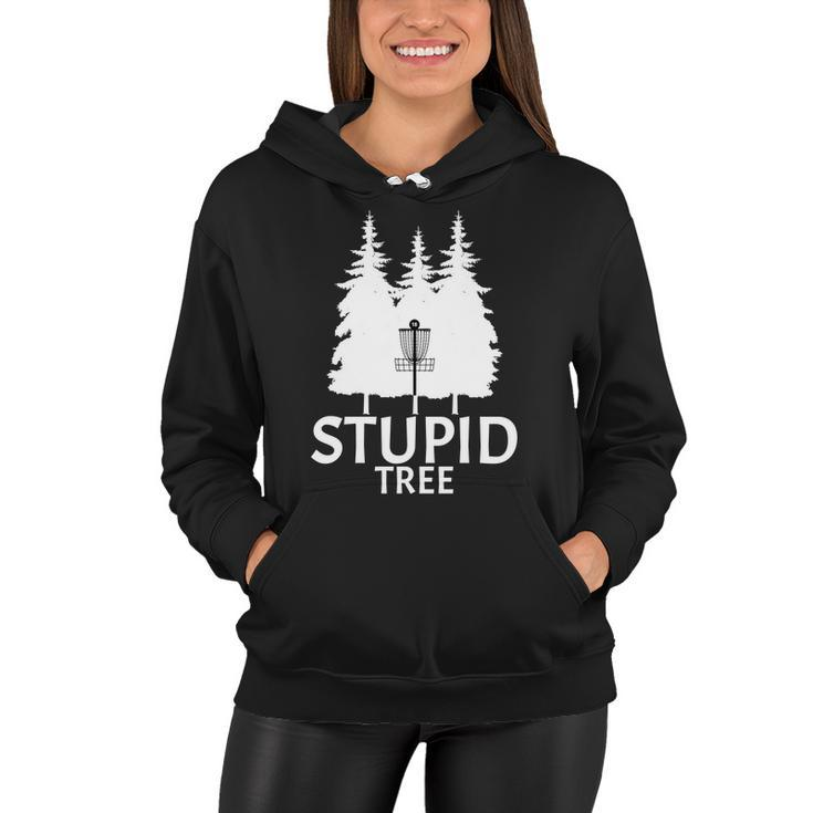 Stupid Tree Disc Golf Tshirt Women Hoodie