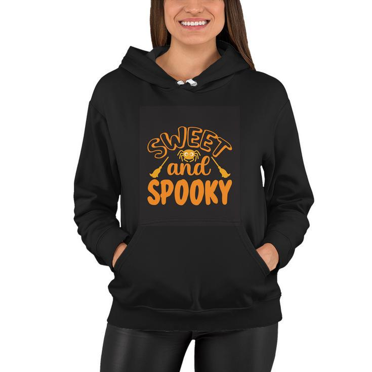 Sweet And Spooky Halloween Quote Women Hoodie