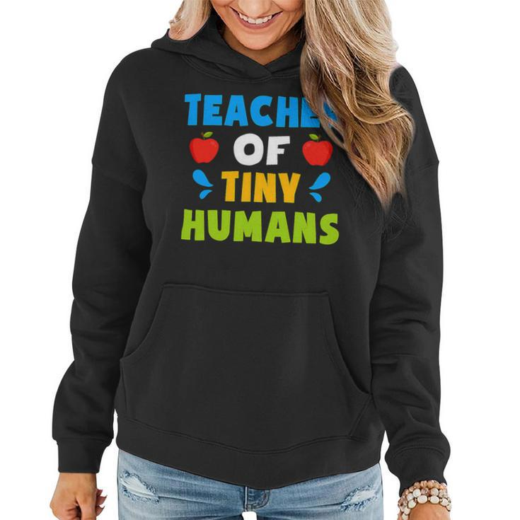 Teacher Of Tiny Humans Shirt Teacher Appreciation Day Cute Women Hoodie