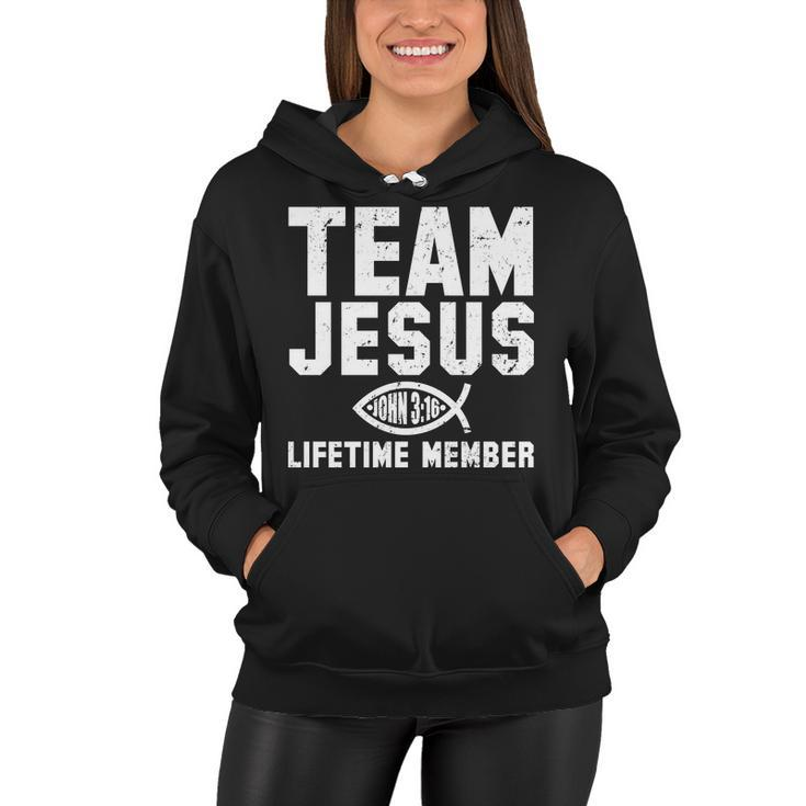 Team Jesus Lifetime Member John 316 Tshirt Women Hoodie