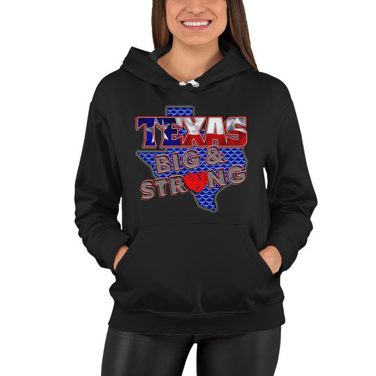 Texas Big And Strong Women Hoodie