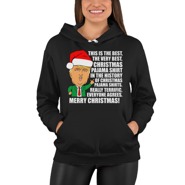 The Best Christmas Pajama Shirt Ever Everyone Agrees Donald Trump Tshirt Women Hoodie