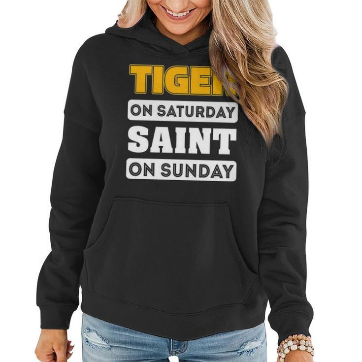 Tiger Saturday Saint Sunday Louisiana Football T S Women Hoodie