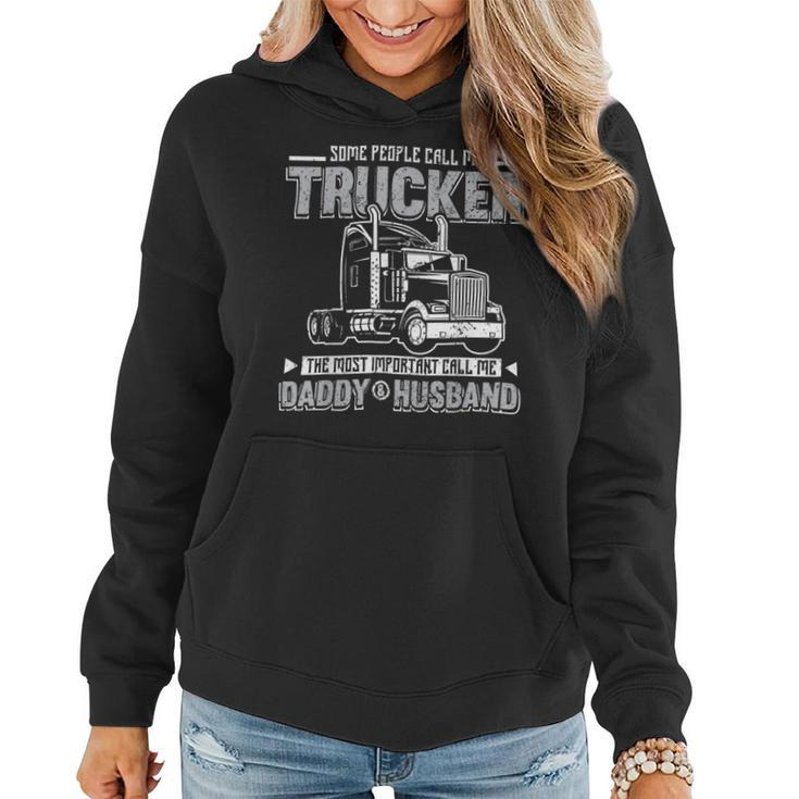 Trucker Trucker Daddy Or Trucker Husband Truck Driver Dad_ V2 Women Hoodie
