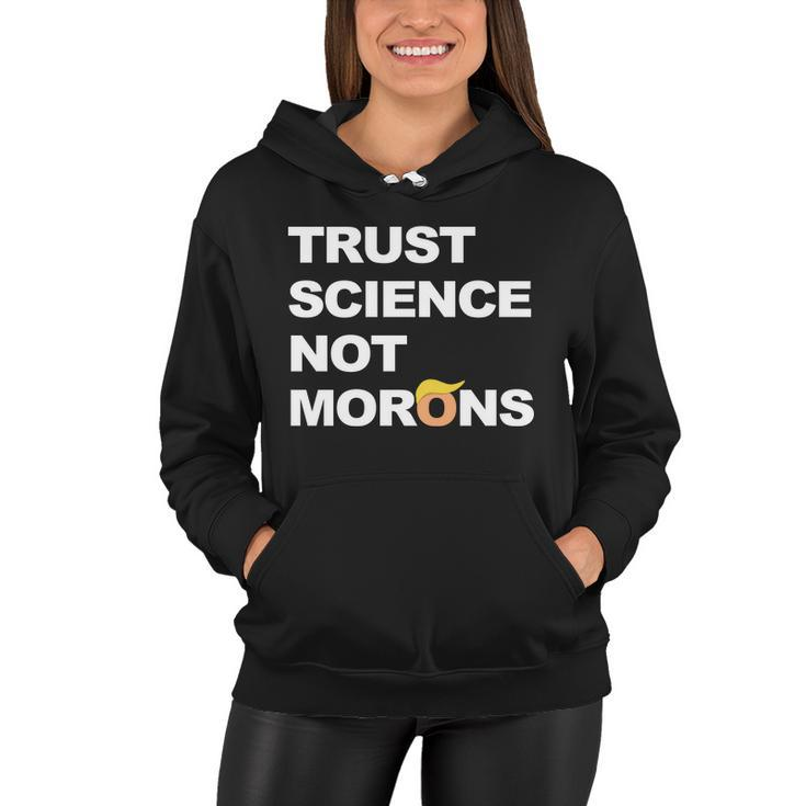 Trust Science Not Morons Tshirt V2 Women Hoodie