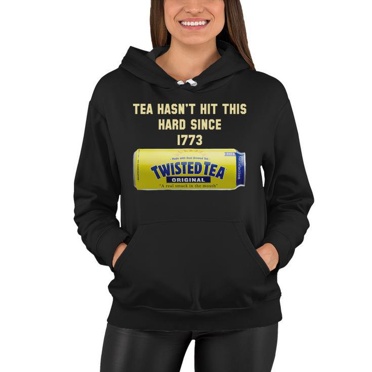 Twisted Tea Hasnt Hit This Hard Since  Women Hoodie