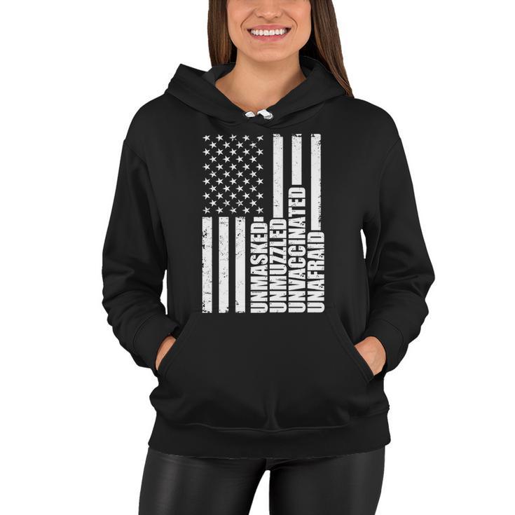 Unmasked Unmuzzled Unvaccinated Unafraid Us Flag Tshirt Women Hoodie