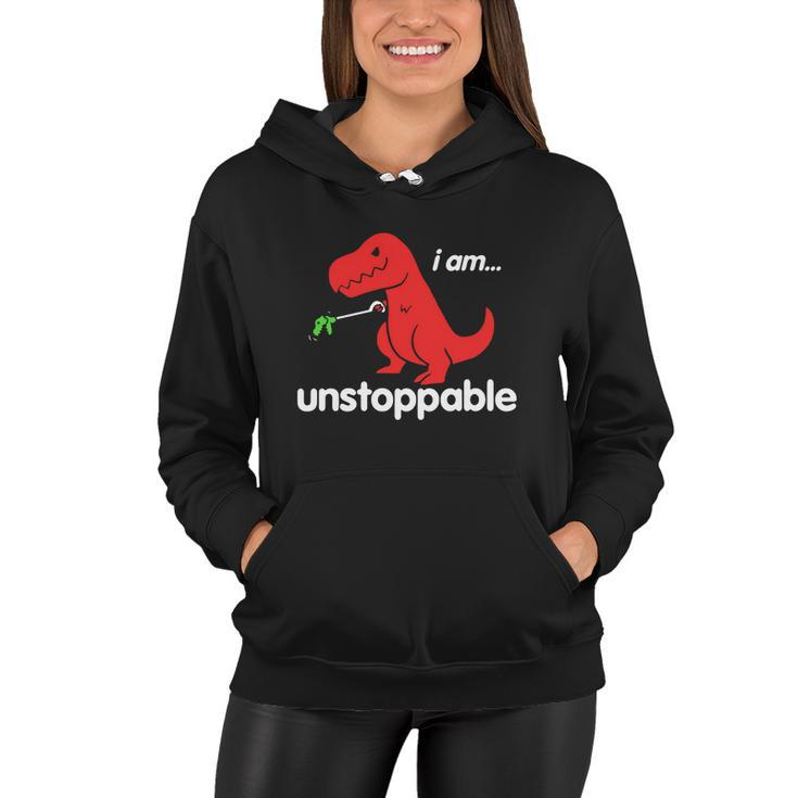 Unstoppable T Rex Funny Tshirt Women Hoodie