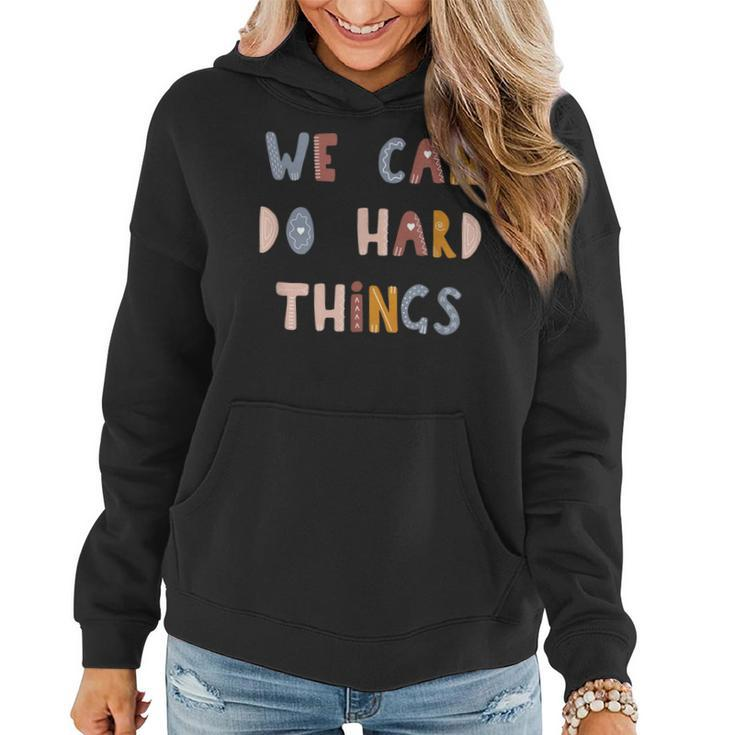 We Can Do Hard-Things Teacher Back To School 100 Days School  Women Hoodie Graphic Print Hooded Sweatshirt