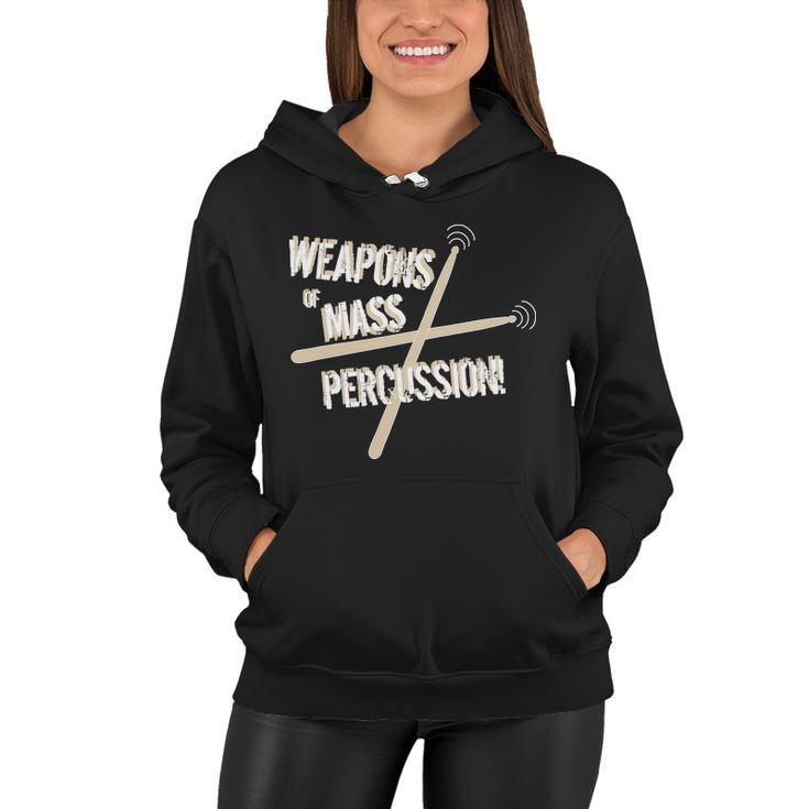 Weapons Of Mass Percussion Funny Drum Drummer Music Band Tshirt Women Hoodie