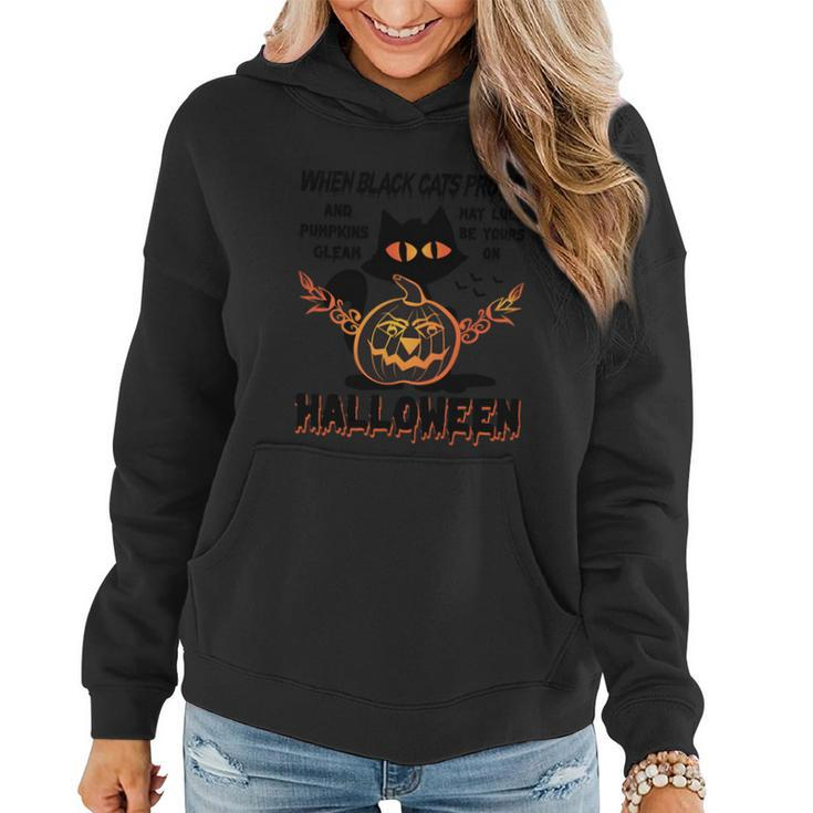 When Black Cats Prowe And Pumpkin Glean May Luck Be Yours On Halloween Women Hoodie Graphic Print Hooded Sweatshirt