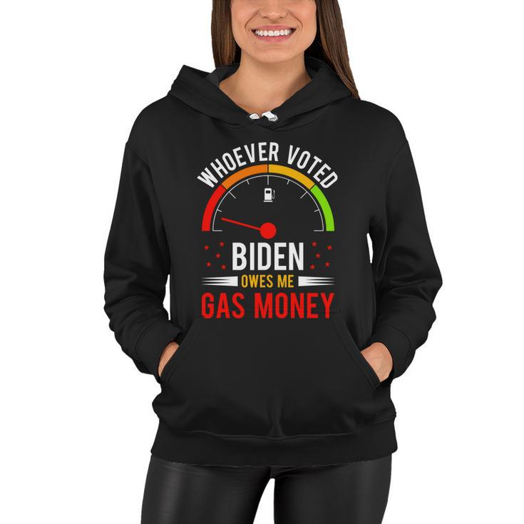 Whoever Voted Biden Owes Me Gas Money V4 Women Hoodie