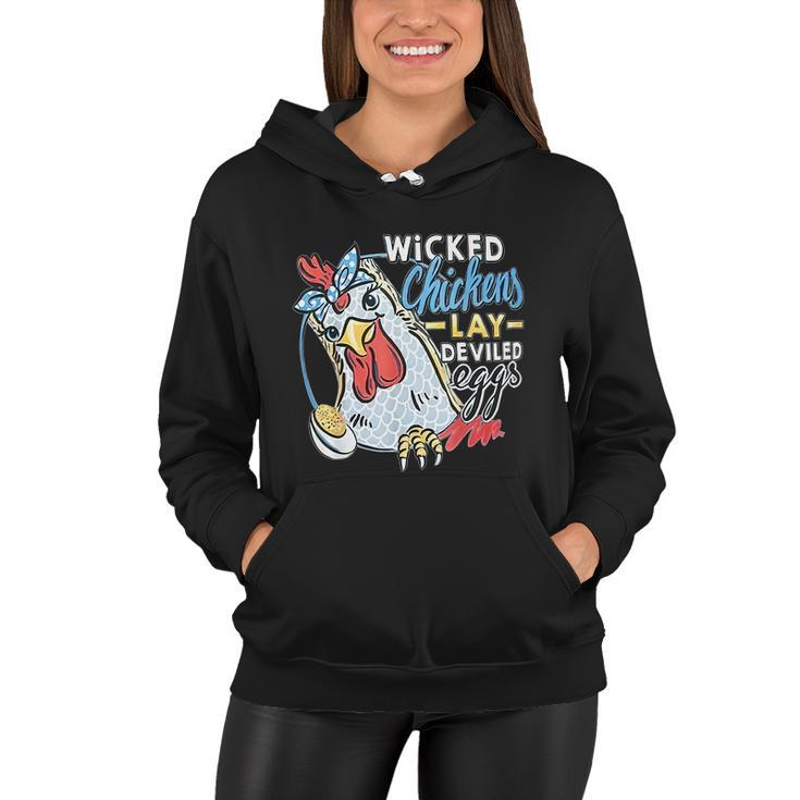 Wicked Chickens Lay Deviled Eggs Funny Chicken Lovers Women Hoodie
