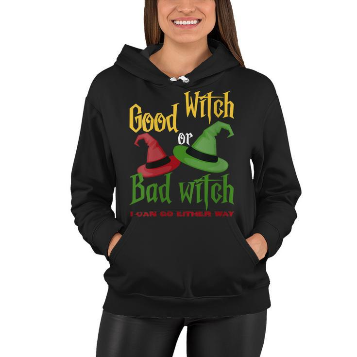 Womens Good Witch Bad Witch I Can Go Either Way Halloween Costume  Women Hoodie