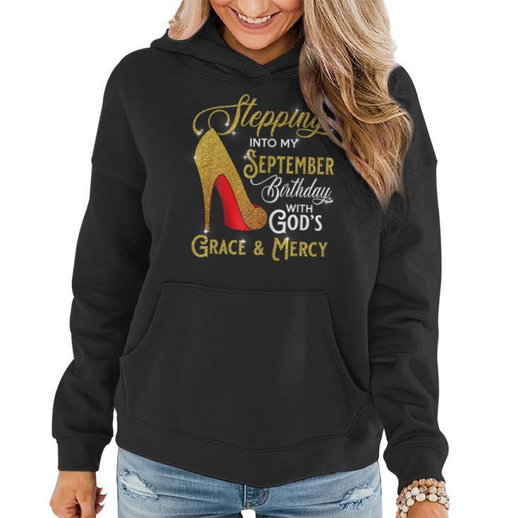 Womens Stepping Into My September Birthday With Gods Grace Mercy V2 Women Hoodie Graphic Print Hooded Sweatshirt