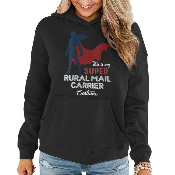 Womens This Is My Super Rural Mail Carrier Costume Lazy Halloween Women Hoodie Graphic Print Hooded Sweatshirt