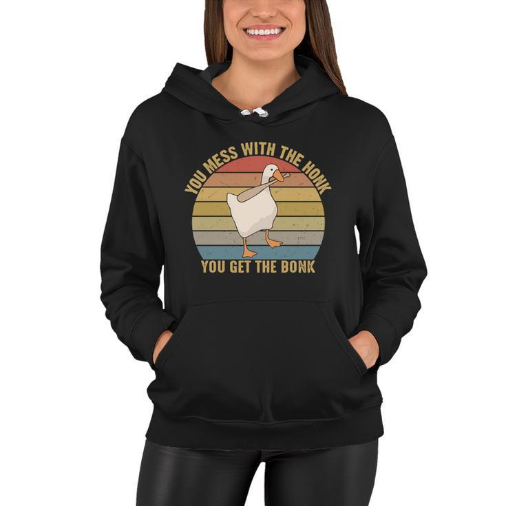 You Mess With The Honk You Get The Bonk Funny Retro Vintage Goose Tshirt Women Hoodie