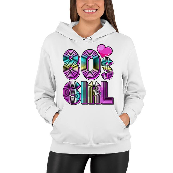 80S Girl Birthday Party Costume Retro Vintage Gift Women  V2 Women Hoodie